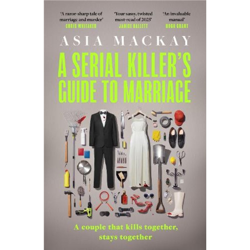A Serial Killer’s Guide to Marriage