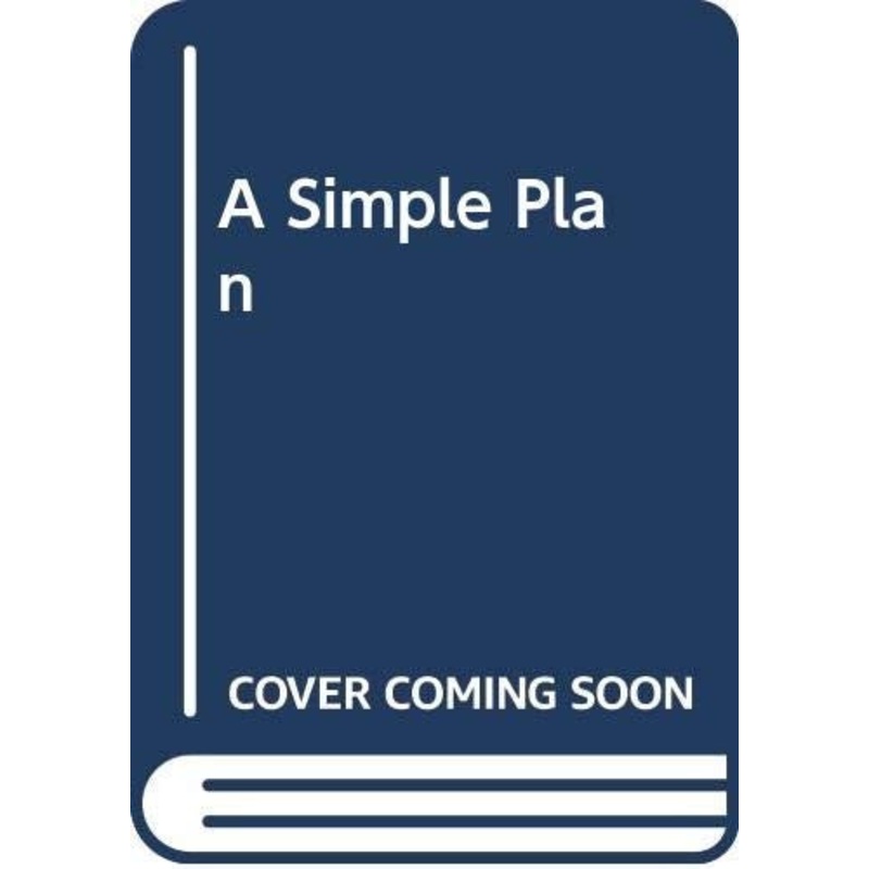 A Simple Plan