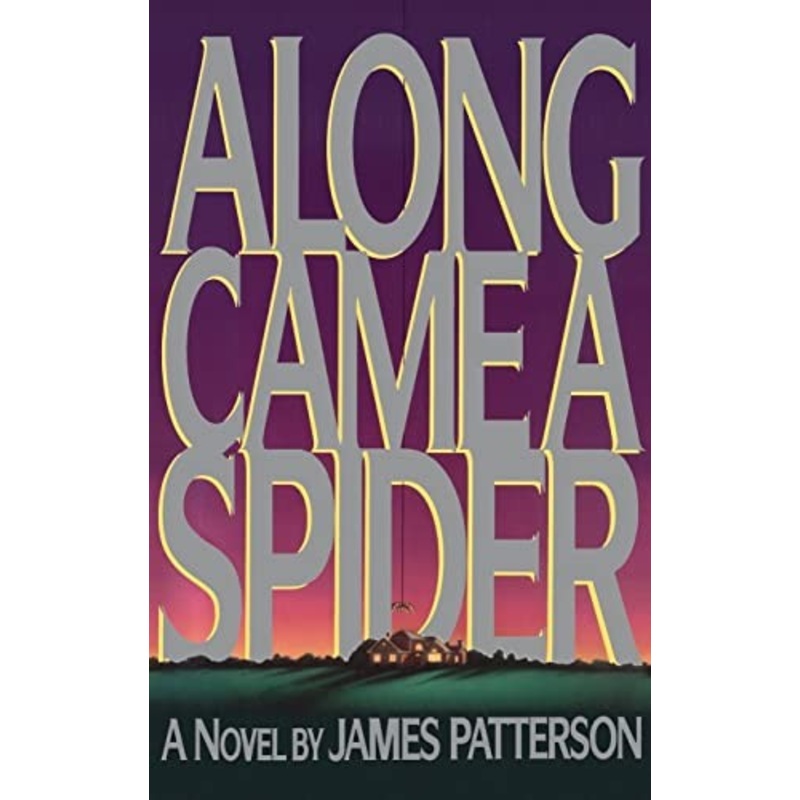 Along Came a Spider