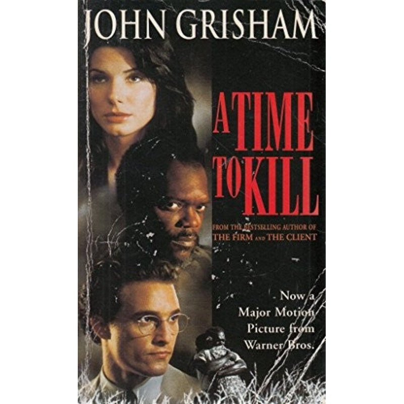 A Time To Kill
