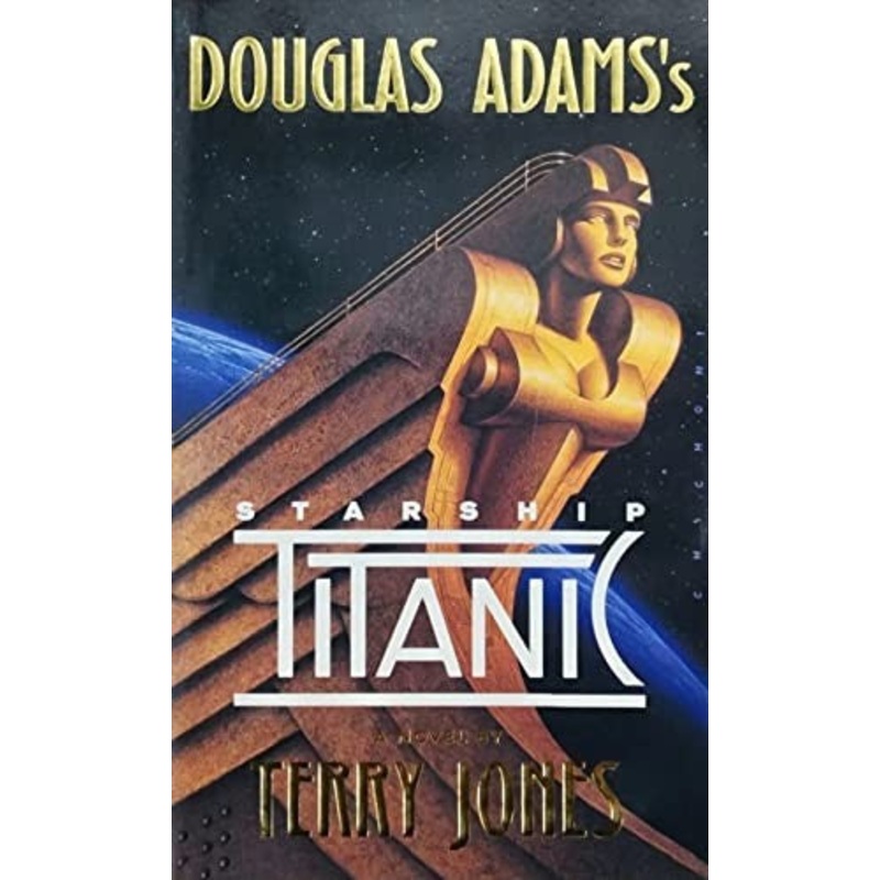 Douglas Adams’s Starship Titanic