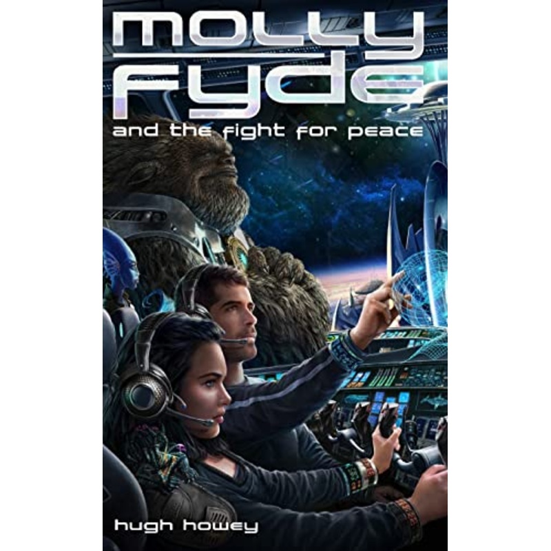 Molly Fyde and the Fight for Peace (Book 4)