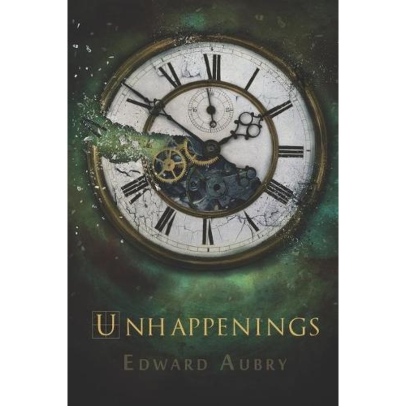 Unhappenings