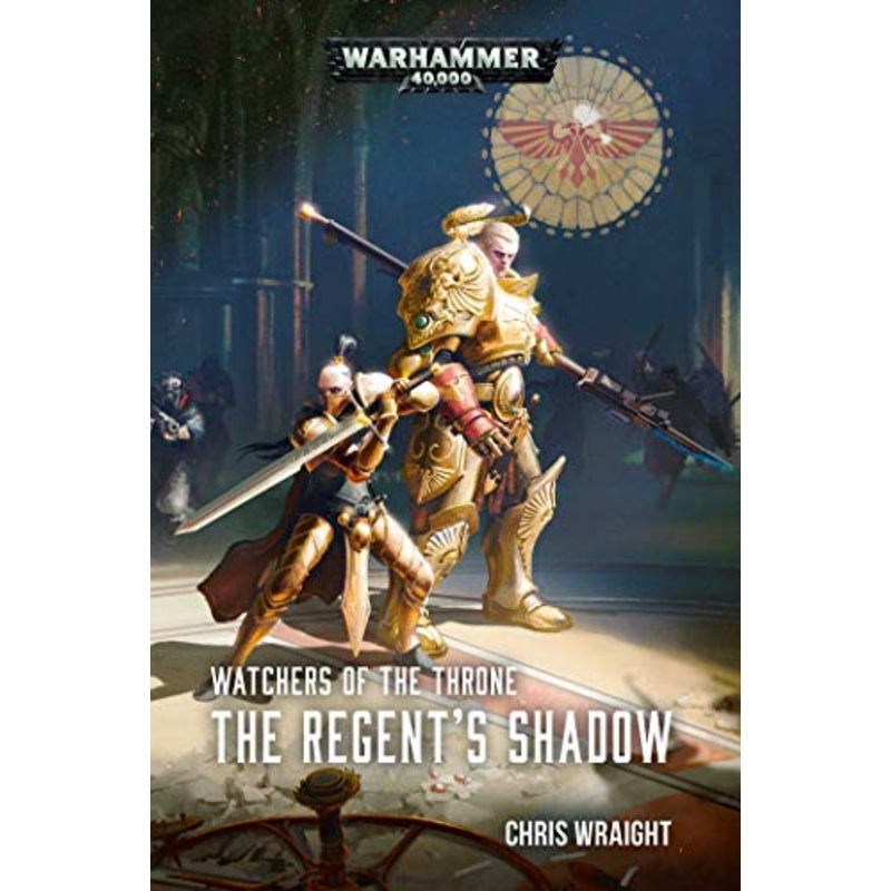 Watchers of the Throne: The Regent’s Shadow