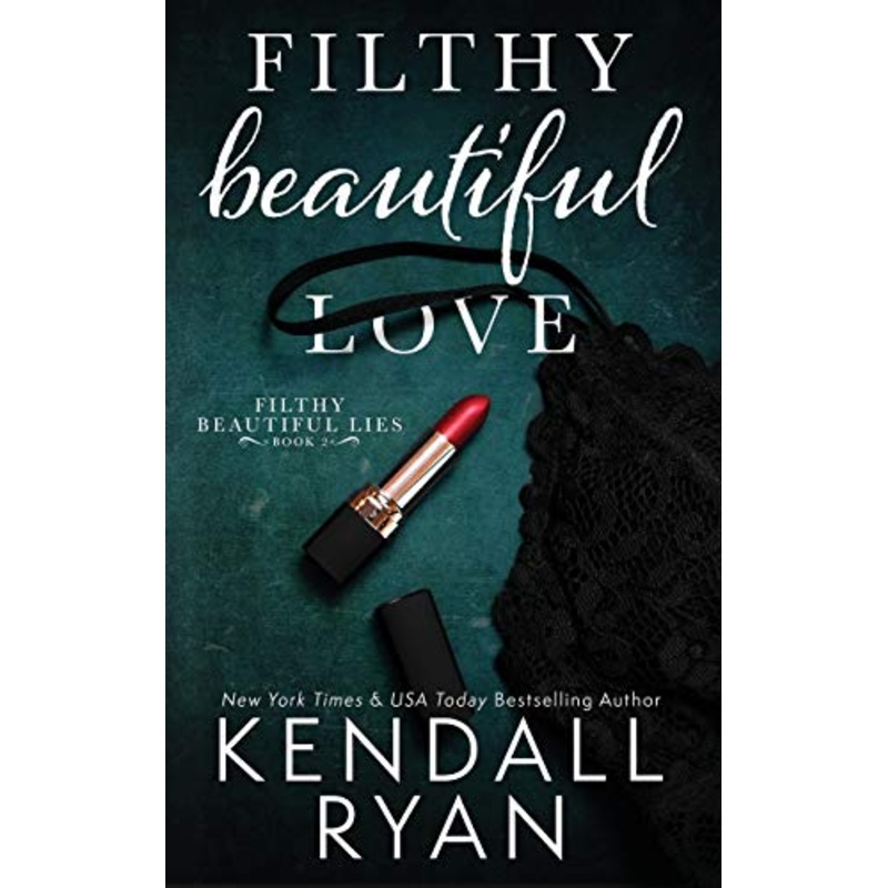 Filthy Beautiful Love