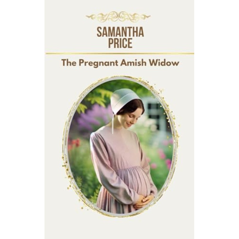 The Pregnant Amish Widow