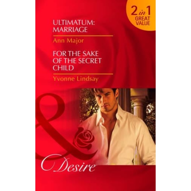 Ultimatum Marriage/For the Sake of the Secret Child