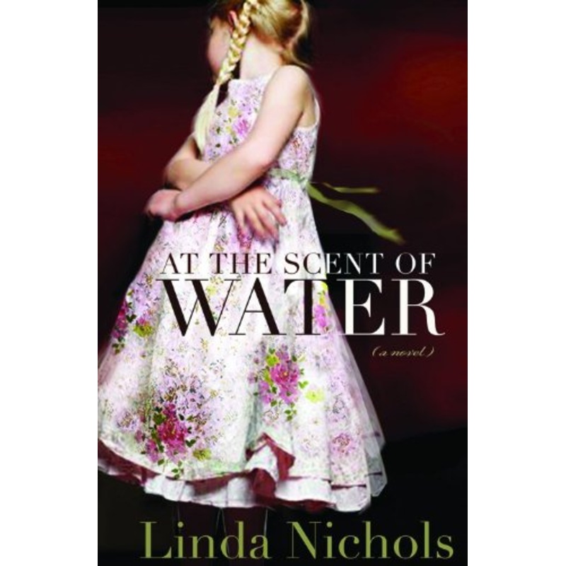 At the Scent of Water
