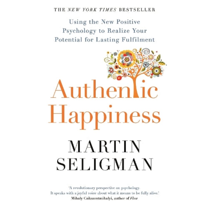 Authentic Happiness