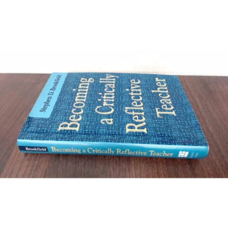 Becoming a Critically Reflective Teacher
