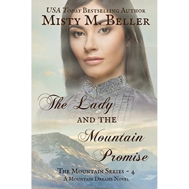 The Lady and the Mountain Promise