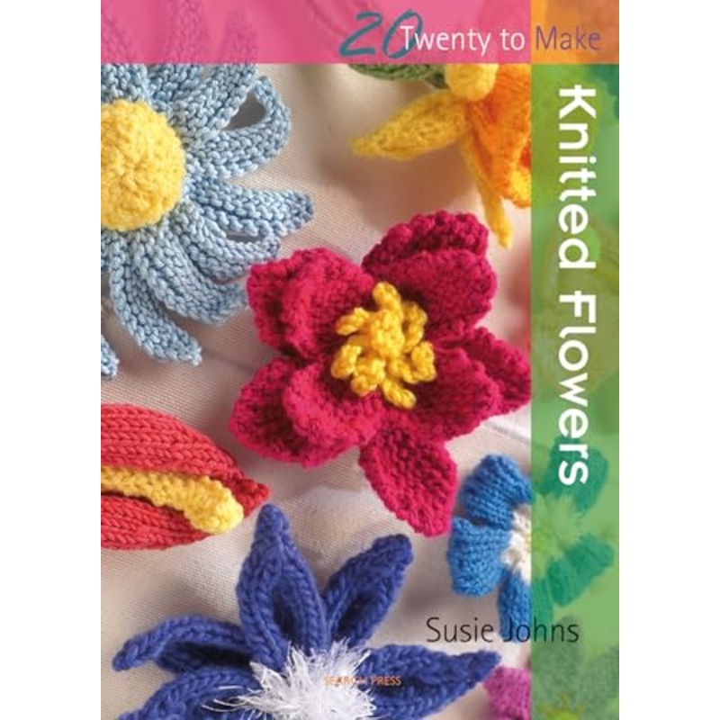 20 to Knit: Knitted Flowers
