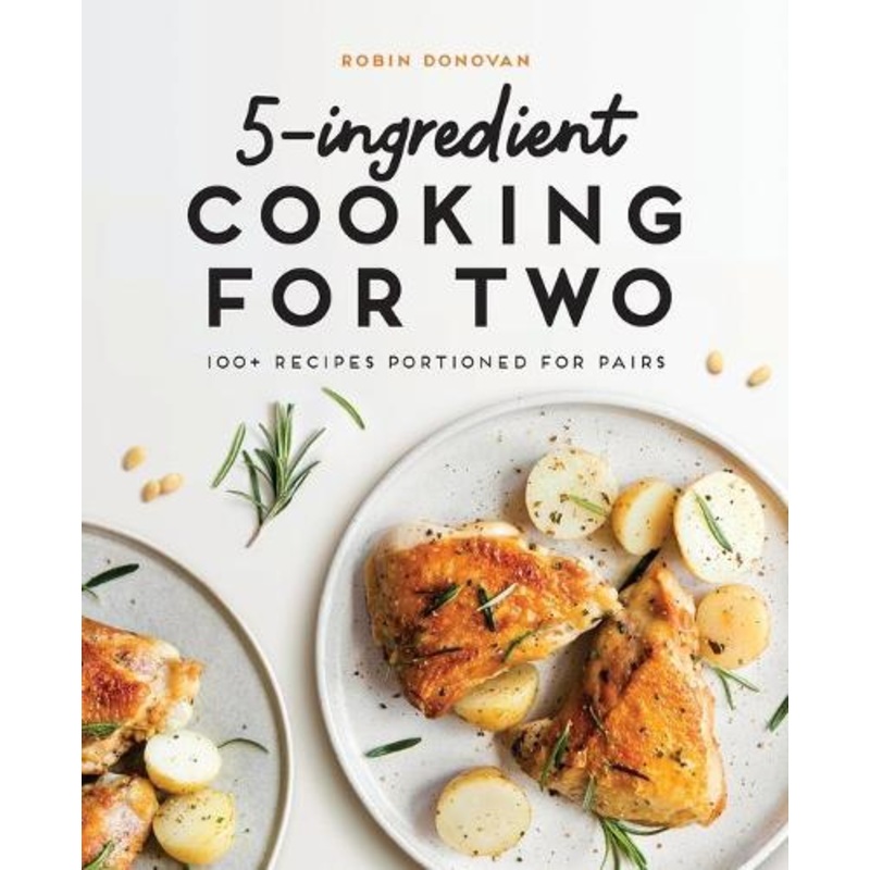 5-Ingredient Cooking for Two