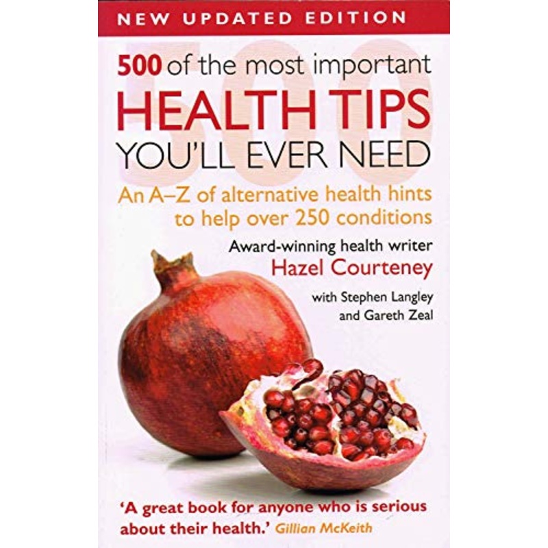 500 of the Most Important Health Tips Youll Ever Need