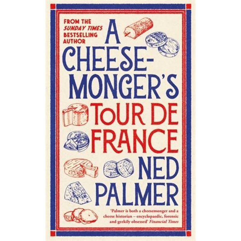 A Cheesemongers Tour de France