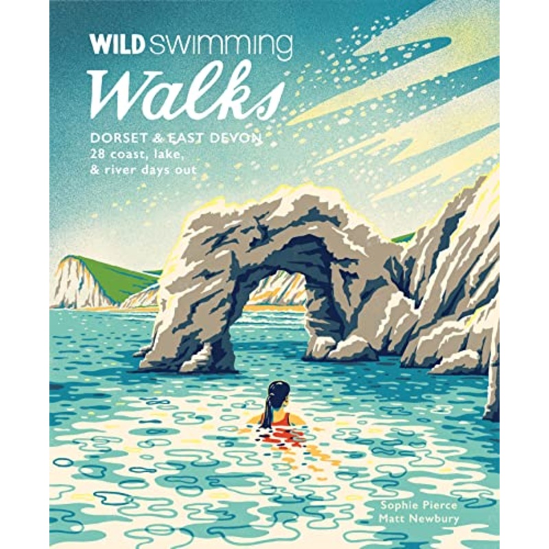 Wild Swimming Walks Dorset & East Devon