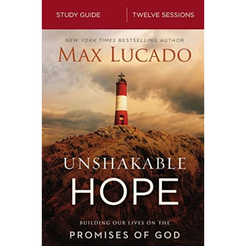 Unshakable Hope Bible Study Guide