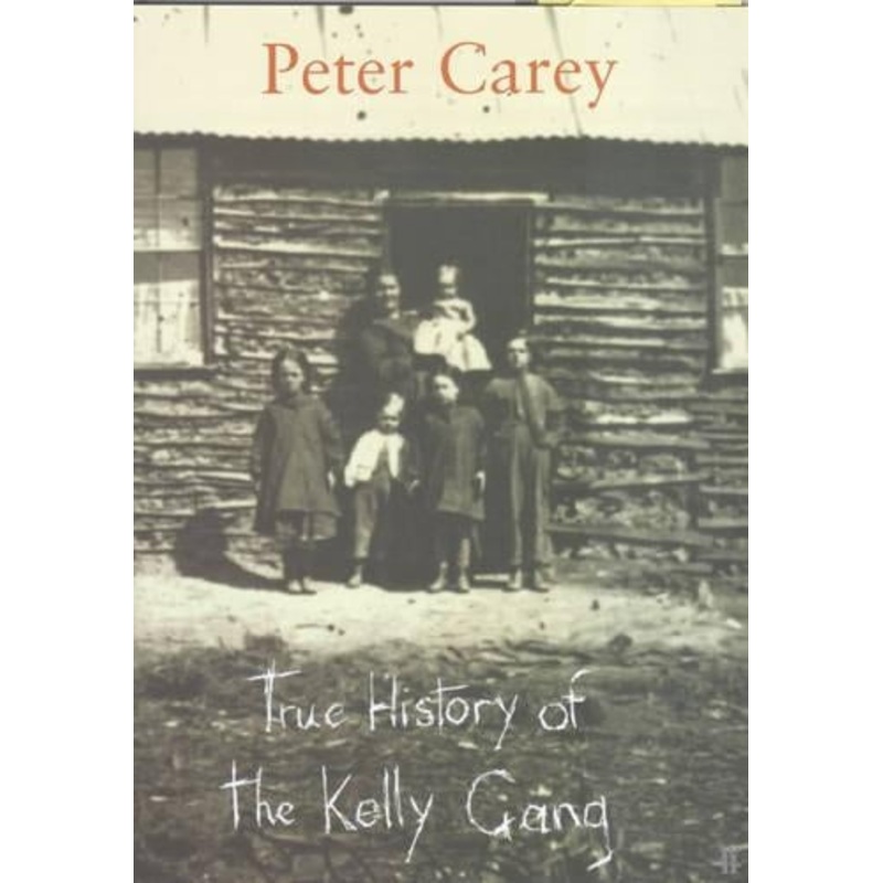 True History of the Kelly Gang