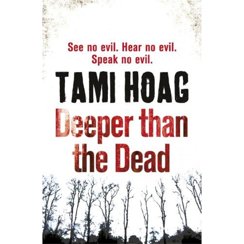 Deeper than the Dead