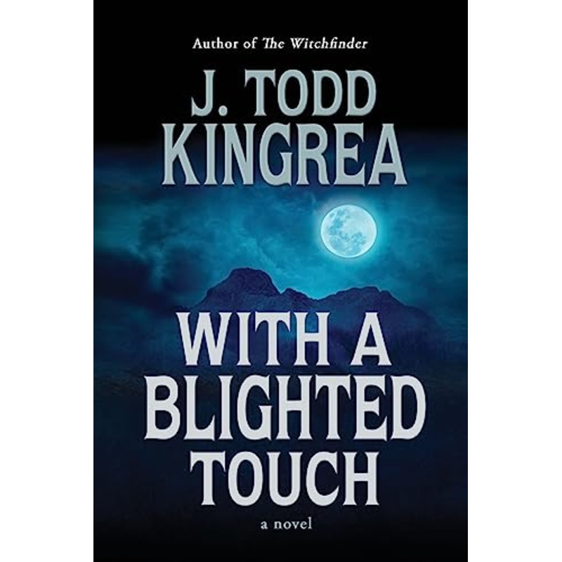 With a Blighted Touch