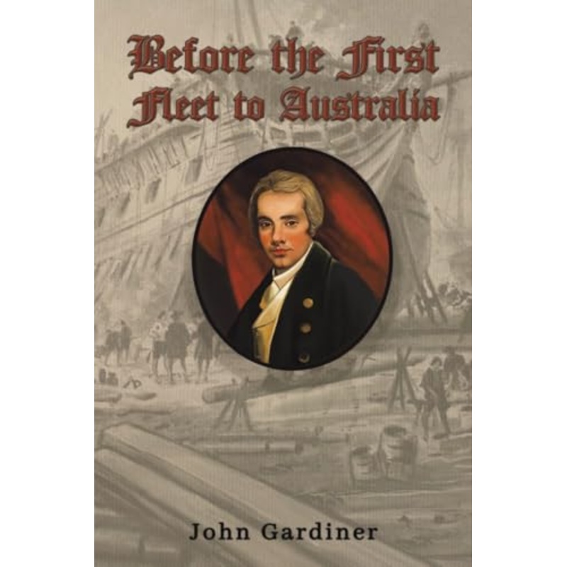Before the First Fleet to Australia