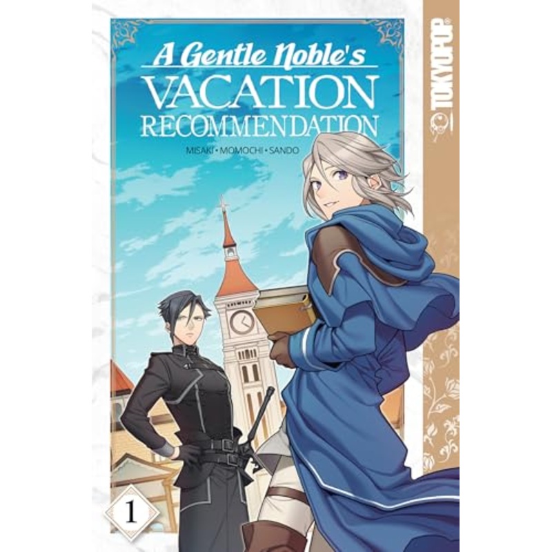 A Gentle Noble’s Vacation Recommendation, Volume 1