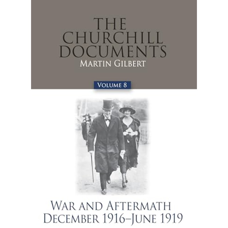 The Churchill Documents, Volume 8