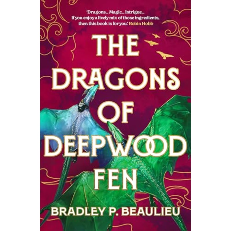 The Dragons of Deepwood Fen