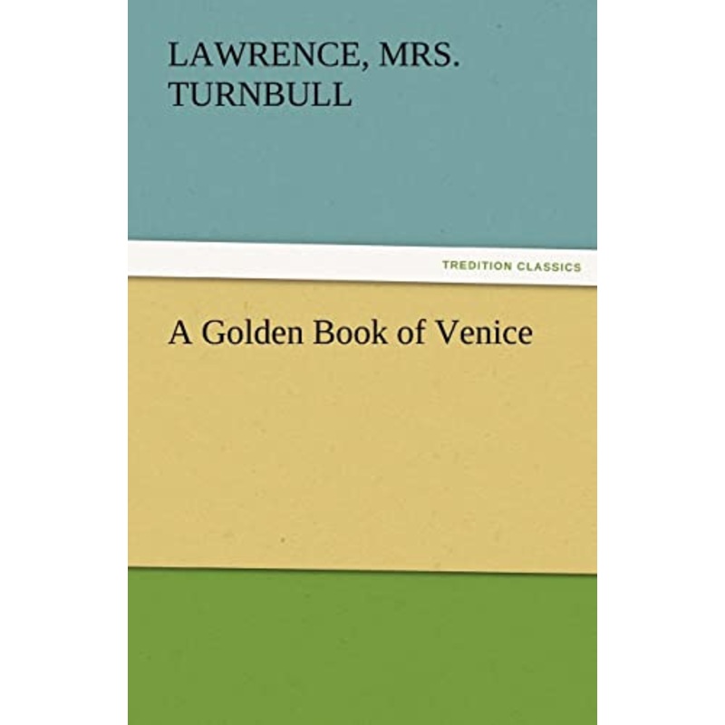 A Golden Book of Venice