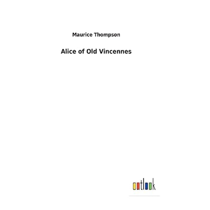 Alice of Old Vincennes