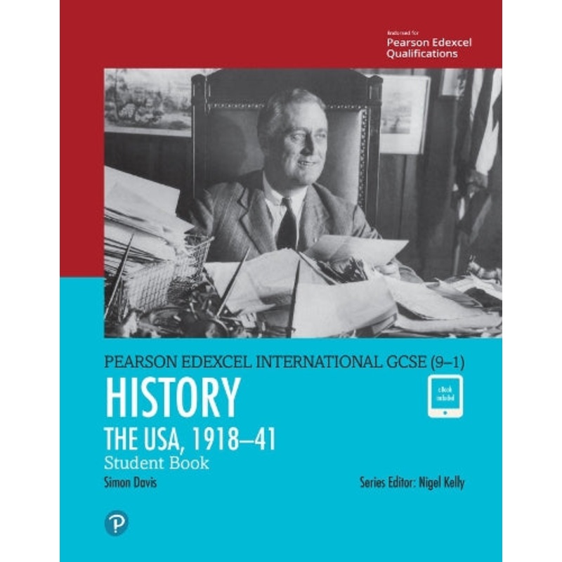 Pearson Edexcel International GCSE (9-1) History: The USA, 191841 Student Book