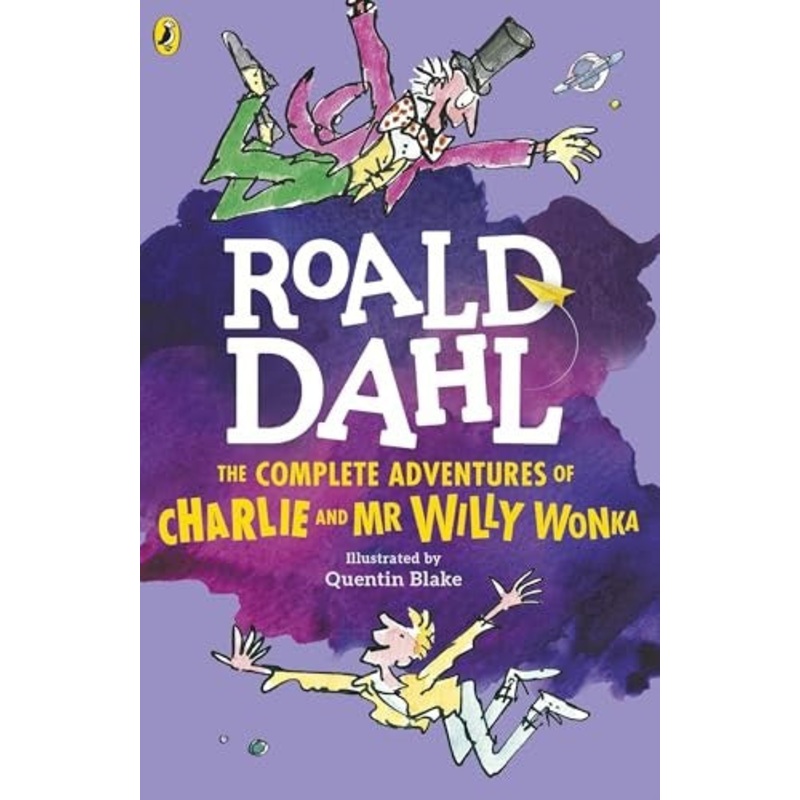 The Complete Adventures of Charlie and Mr Willy Wonka