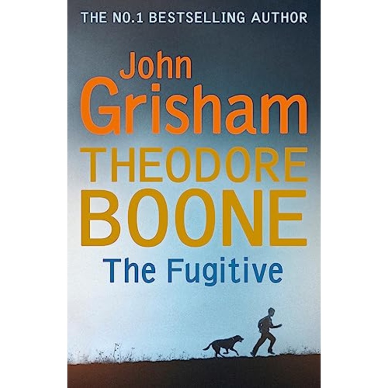 Theodore Boone: The Fugitive
