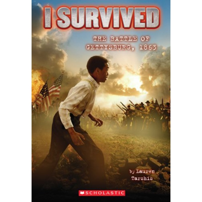 I Survived the Battle of Gettysburg, 1863 (I Survived #7)