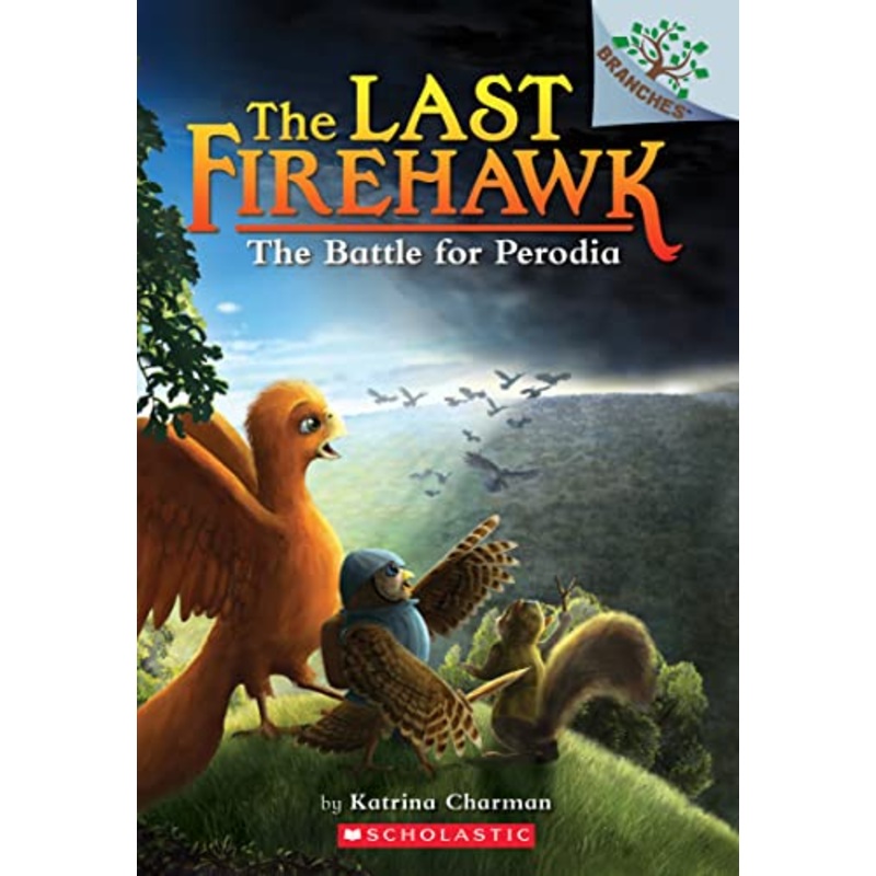 The Battle for Perodia: A Branches Book (the Last Firehawk #6)