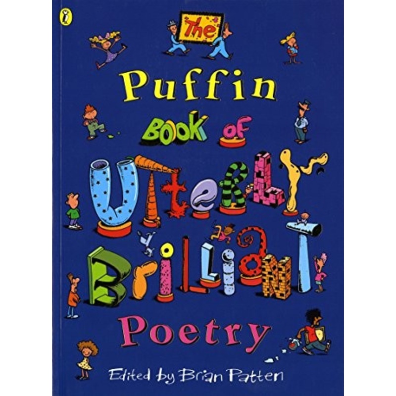 The Puffin Book of Utterly Brilliant Poetry
