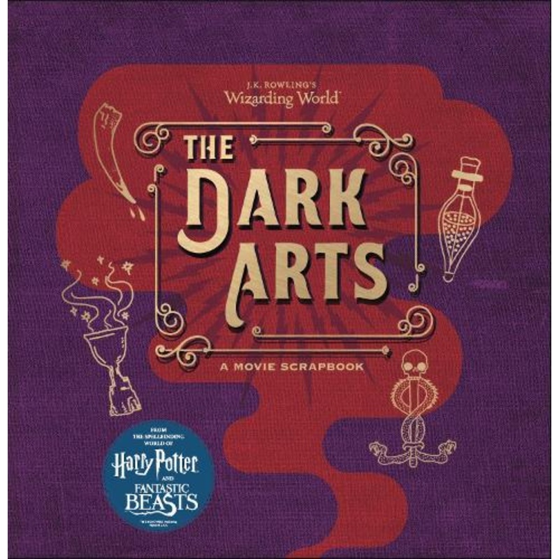 J.K. Rowling’s Wizarding World – The Dark Arts