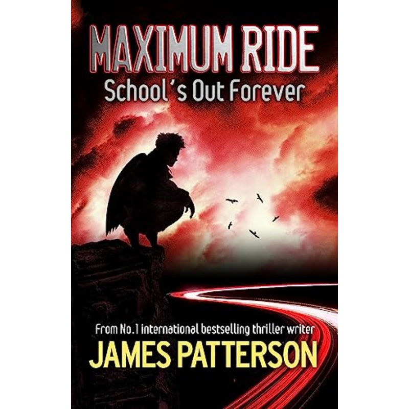 Maximum Ride: School’s Out Forever