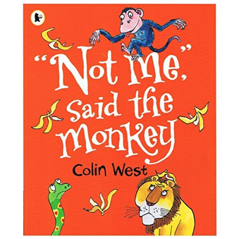 “Not Me,” said the Monkey