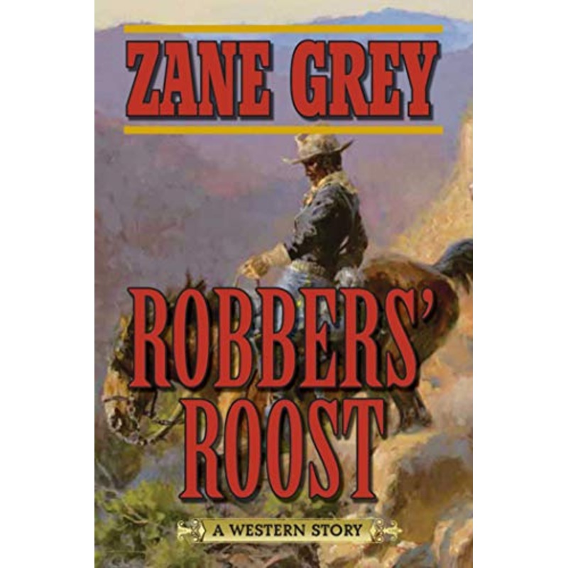 Robbers’ Roost