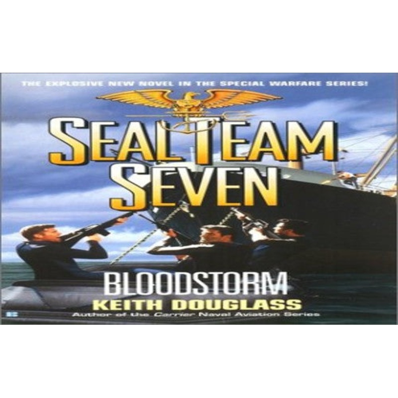 Seal Team Seven: Bloodstorm