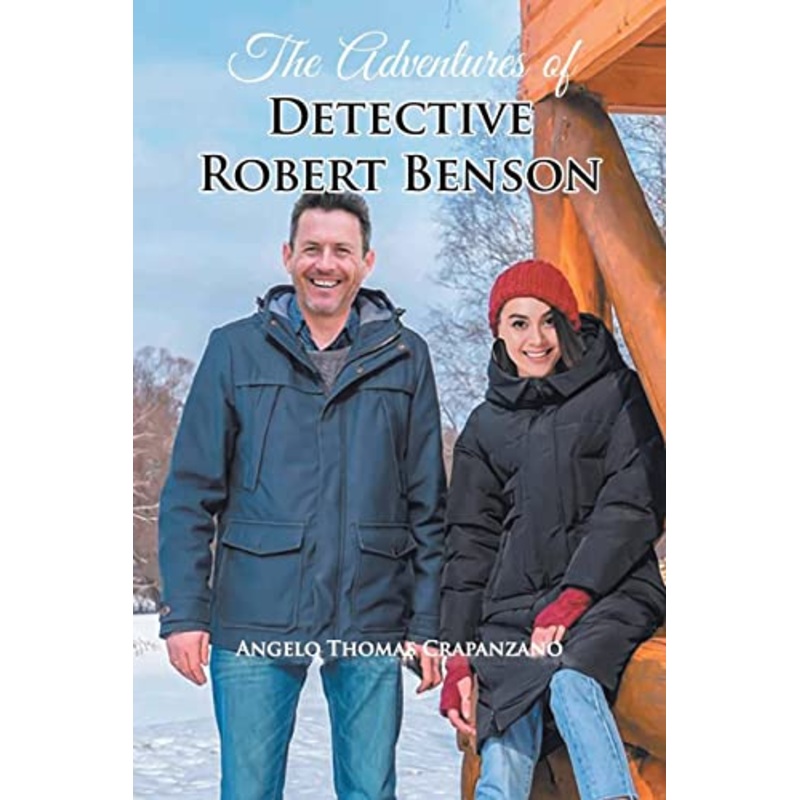 The Adventures of Detective Robert Benson