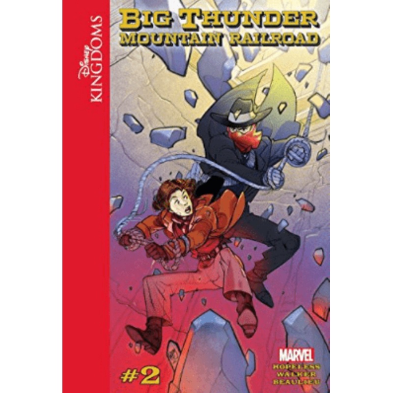 Big Thunder Mountain Railroad: Disney Kingdoms (Book 2)