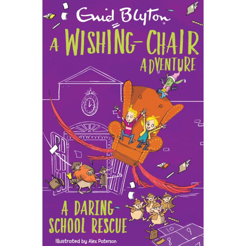 A Wishing-Chair Adventure: A Daring School Rescue