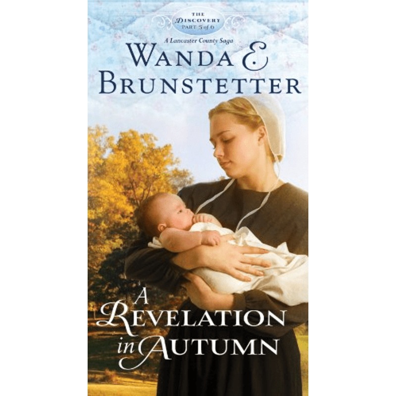 A Revelation in Autumn: The Discovery – A Lancaster County Saga (Book 5)