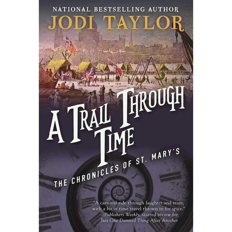 A Trail Through Time (The Chronicles of St. Mary’s, Book 4)
