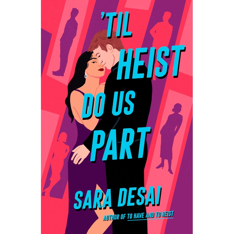 ‘Til Heist Do Us Part