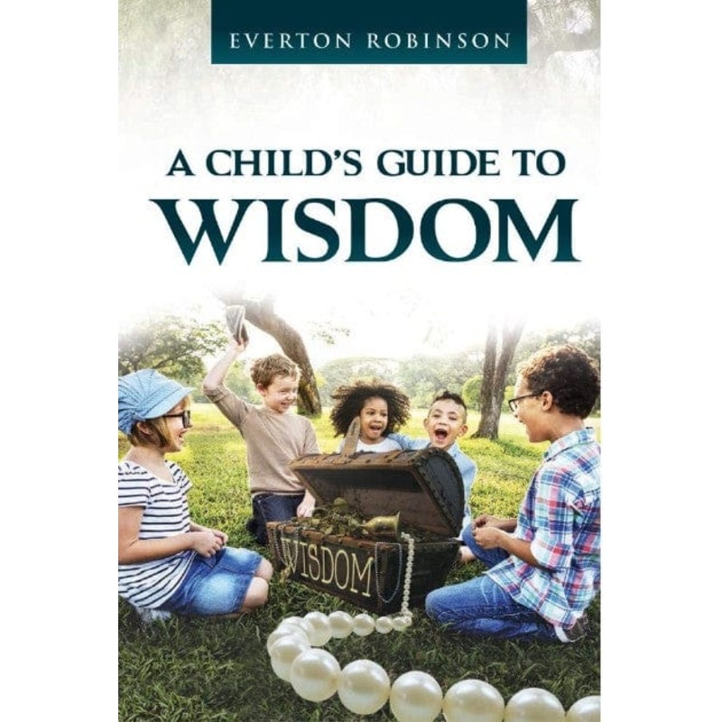 A Child’s Guide to Wisdom