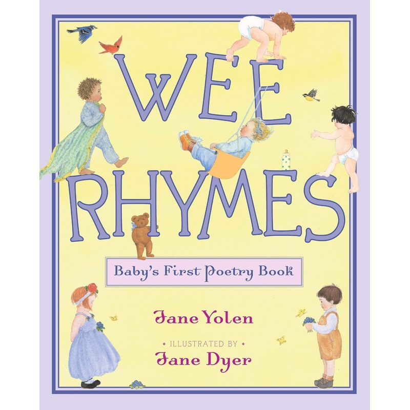 Wee Rhymes: Baby’s First Poetry Book