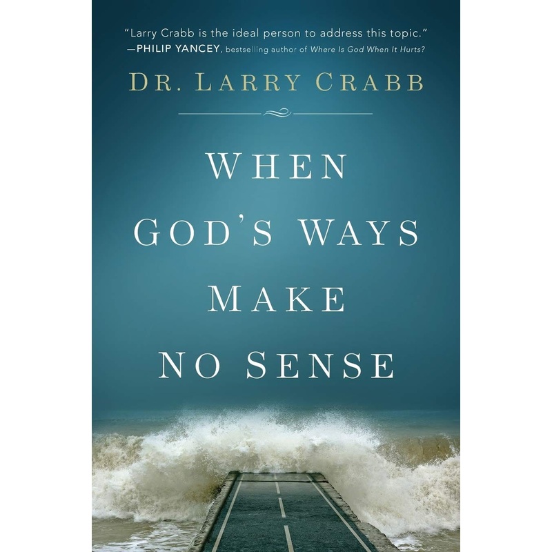 When God’s Ways Make No Sense